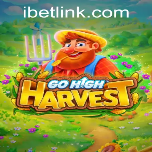 Exploring the Thrills of GoHighHarvest: The iBET Experience