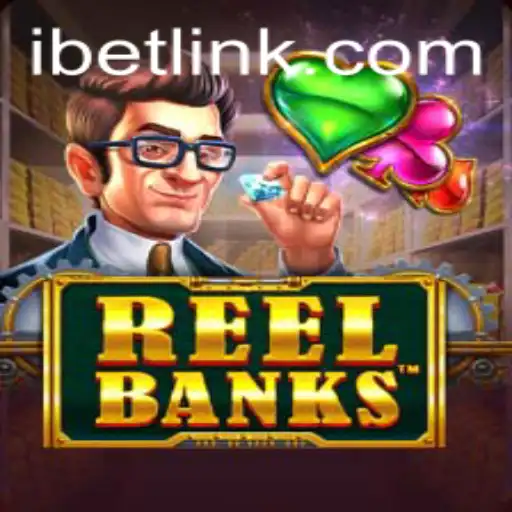 Discover the Excitement of ReelBanks: A Deep Dive into iBET's Latest Game